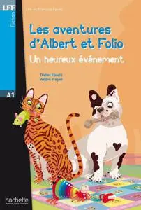 Les aventures d'Albert et Folio - Un heureux évènement Didier Eberlé, André Treper