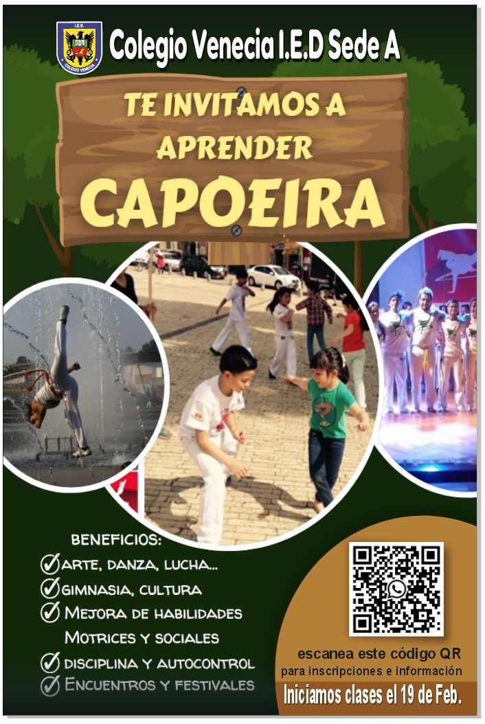 Proyecto de capoeira, el colegio ofrece cupos para estudiantes de los grados 8,9 y 10 inscripciones en el QR 
