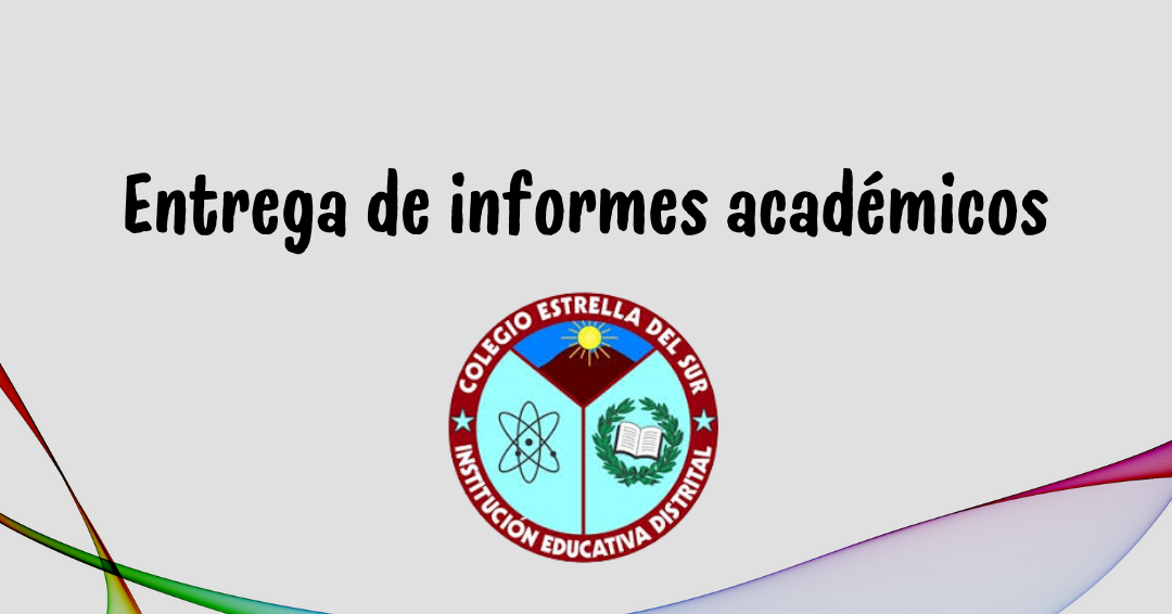 entrega informes académicos