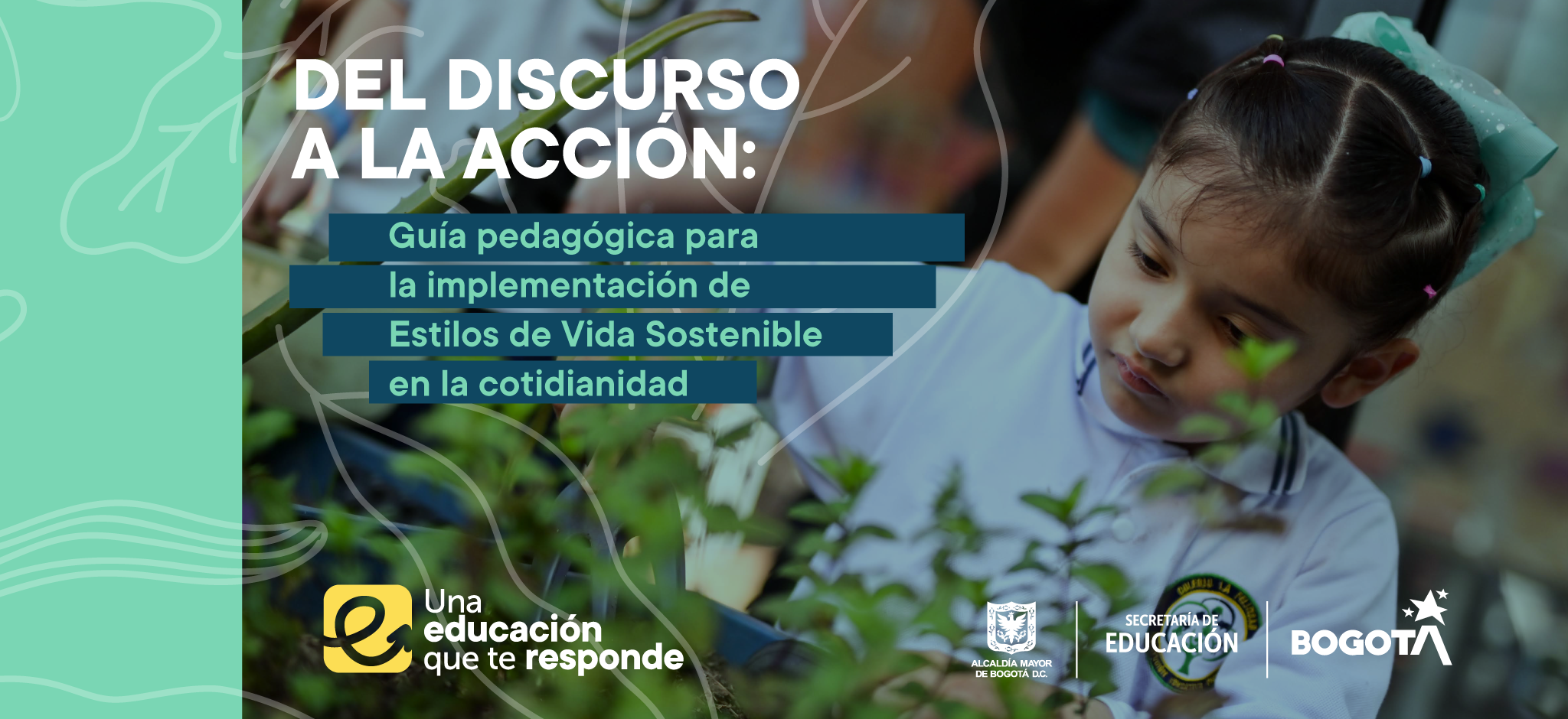 Guía Pedagógica / Implementación de Estilos de Vida Sostenible