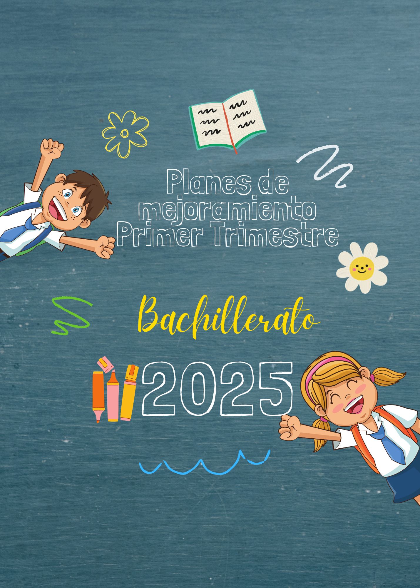 Planes de Mejoramiento Bachillerato Primer Trimestre 2025