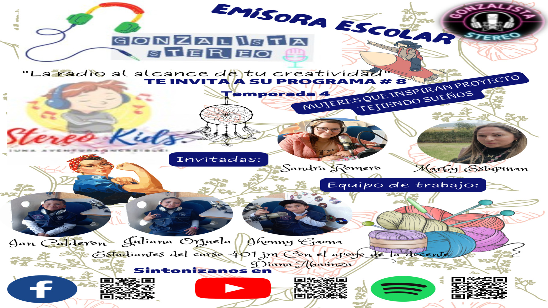 STEREO KIDS # 8 TEMPORADA 4 MUJERES QUE INSPIRAN PROYECTO TEJIENDO SUEÑOS