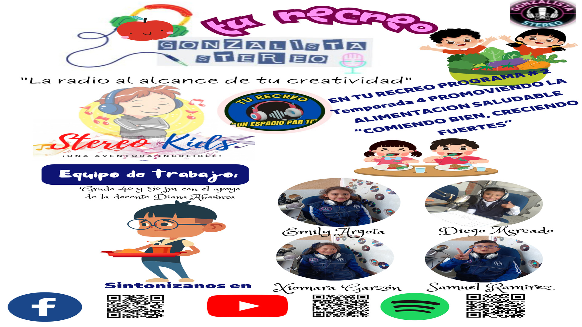STEREO KIDS TEMPORADA 4 EN TU RECREO# 2 “COMIENDO BIEN, CRECIENDO FUERTES"