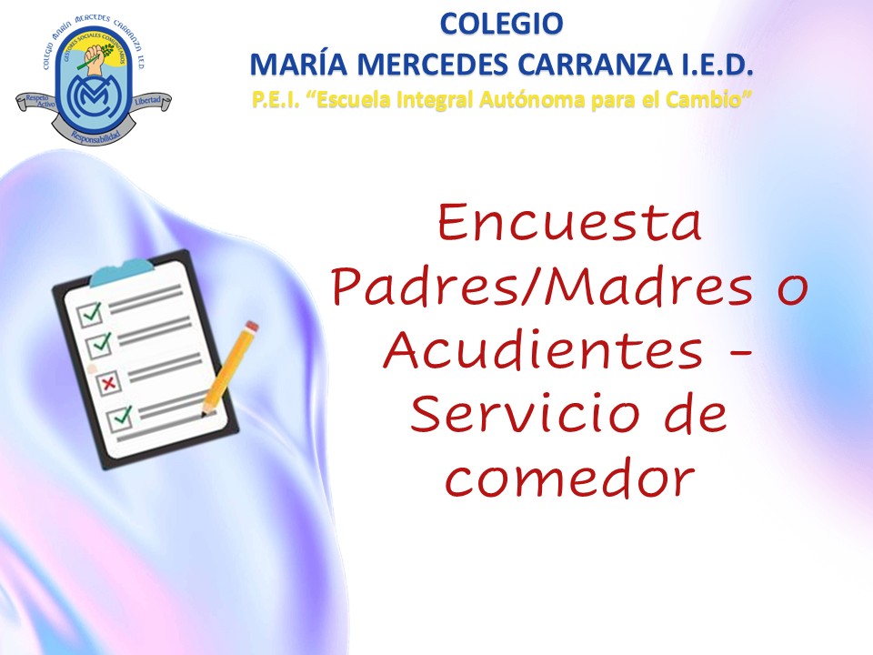 Encuesta Padres/Madres o Acudientes - Servicio de comedor