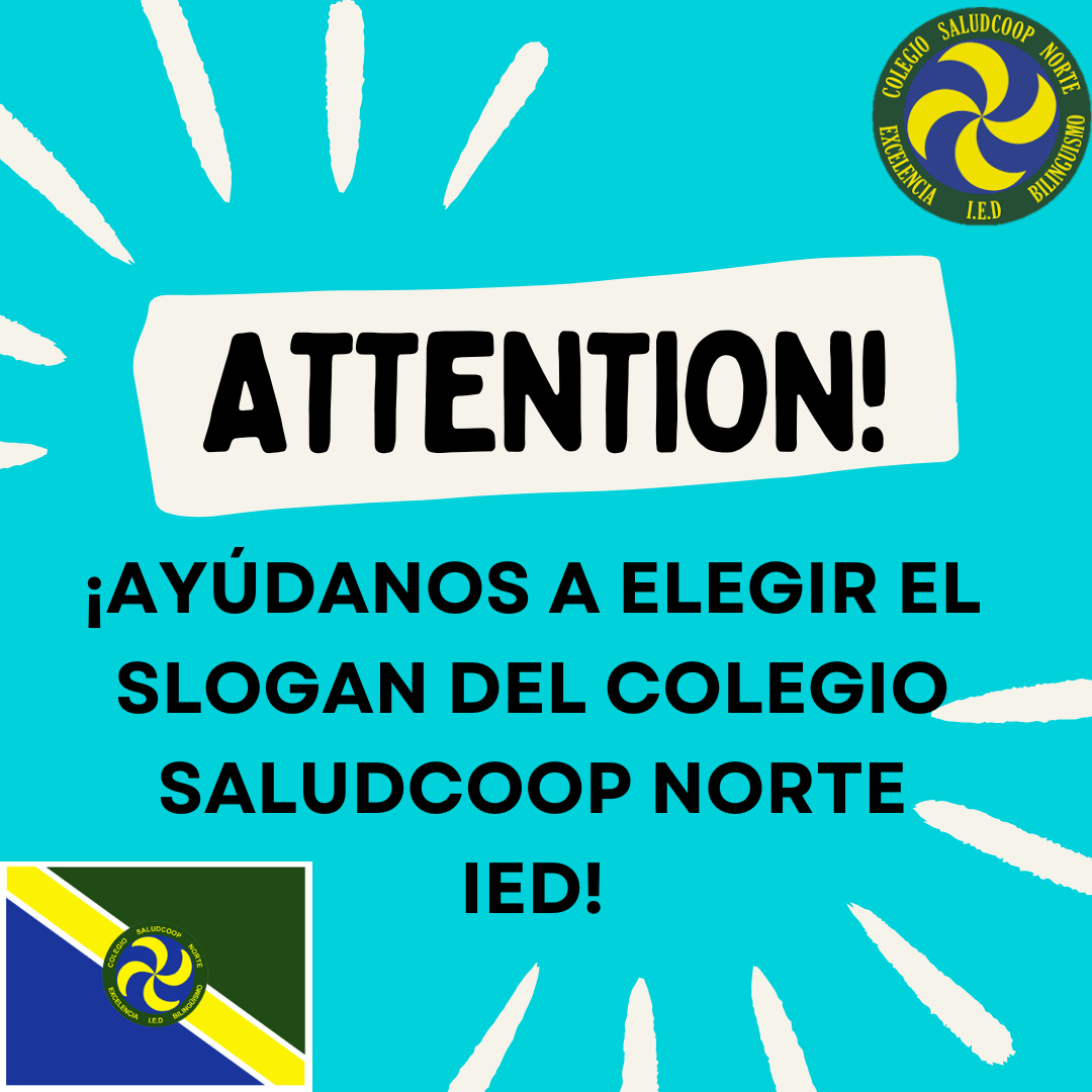ELECCION SLOGAN DEL COLEGIO SALUDCOOP NORTE IED
