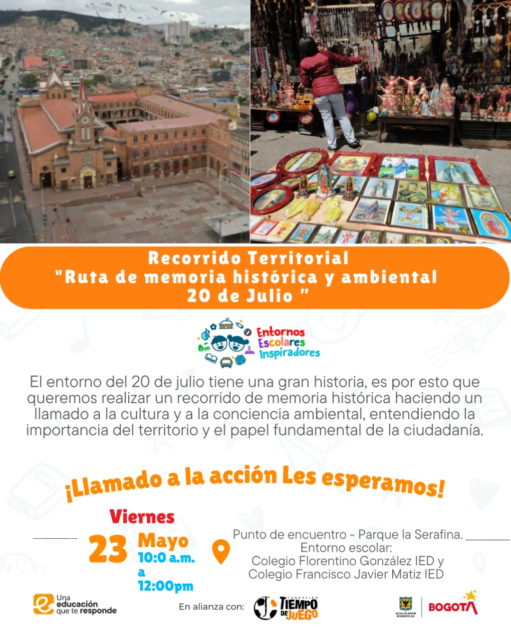 RUTA DE MEMORIA HISTORICA Y AMBIENTAL20 DE JULIO