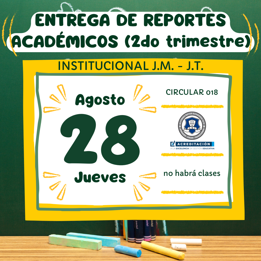 CIRCULAR 018/2025 - ENTREGA REPORTES ACADEMICOS 2DO PERIODO 2025