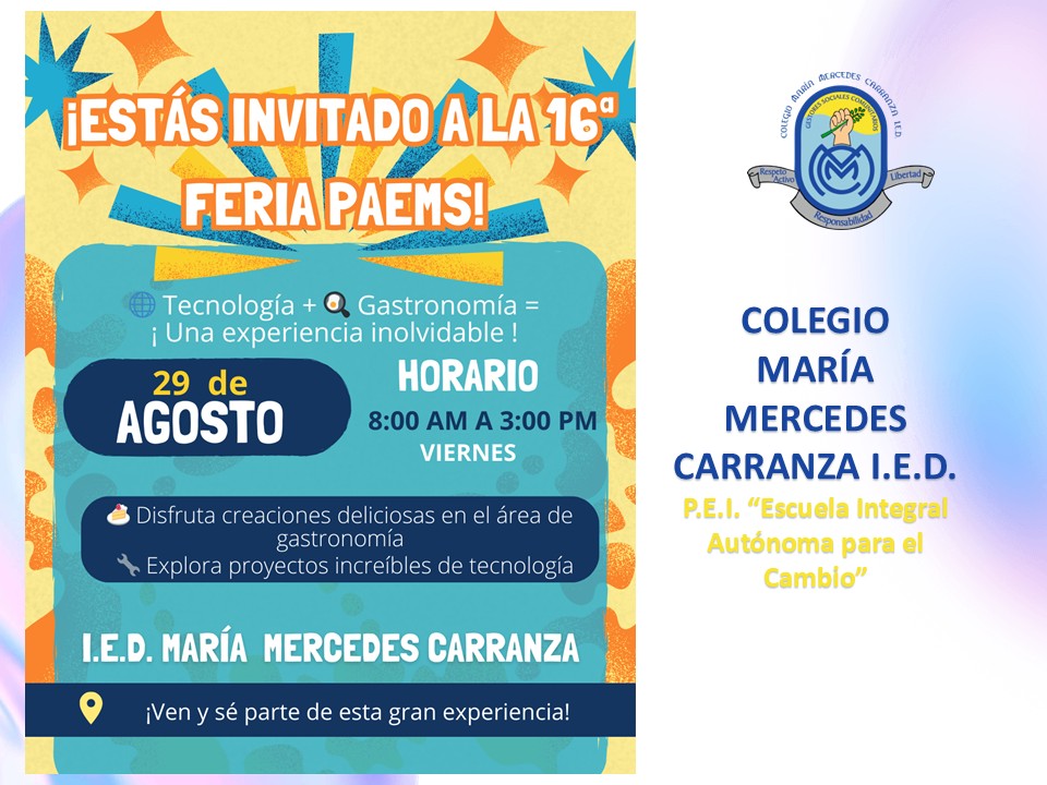 XVI DÍA PAEMS  COLEGIO MARÍA MERCEDES CARRANZA I.E.D