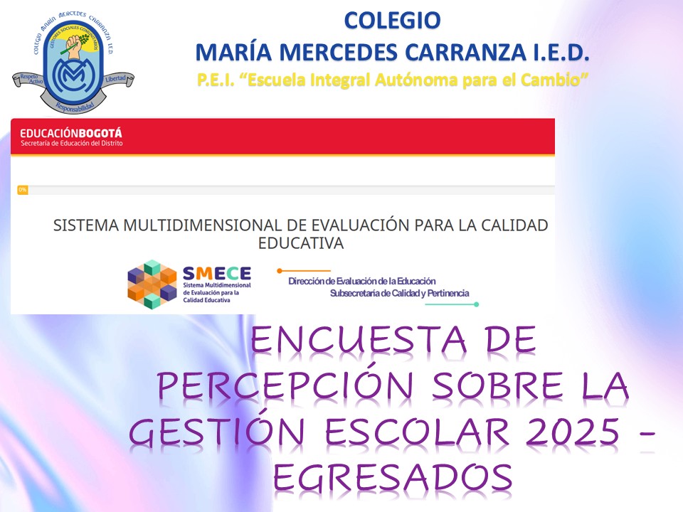 ENCUESTA DE PERCEPCIÓN SOBRE LA GESTIÓN ESCOLAR 2025 - EGRESADOS