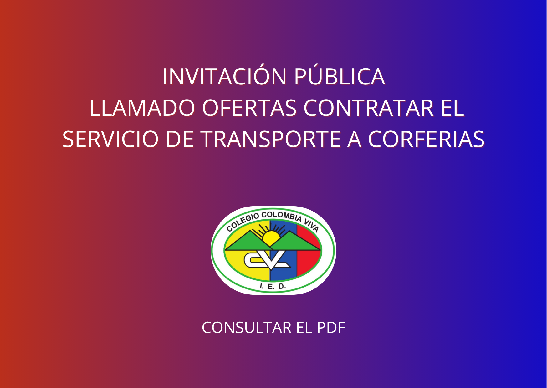 Llamado Ofertas CONTRATAR EL SERVICIO DE TRANSPORTE A CORFERIAS