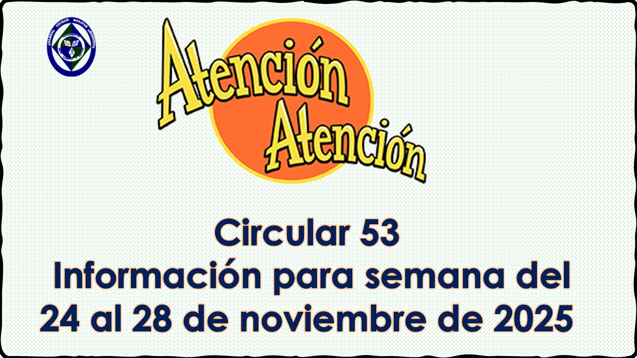 Circular 53. Información de actividades para semana del 28 al 28 de noviembre de 2025
