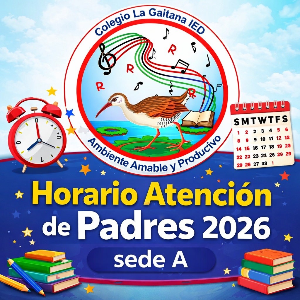 HORARIO ATENCIÓN PADRES DE FAMILIA SEDE A