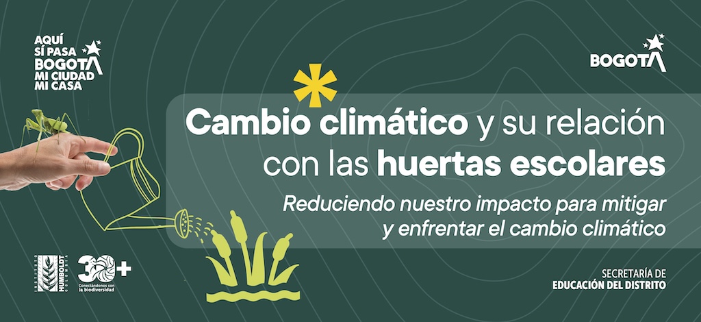 Cambio climático y su relación con las huertas escolares