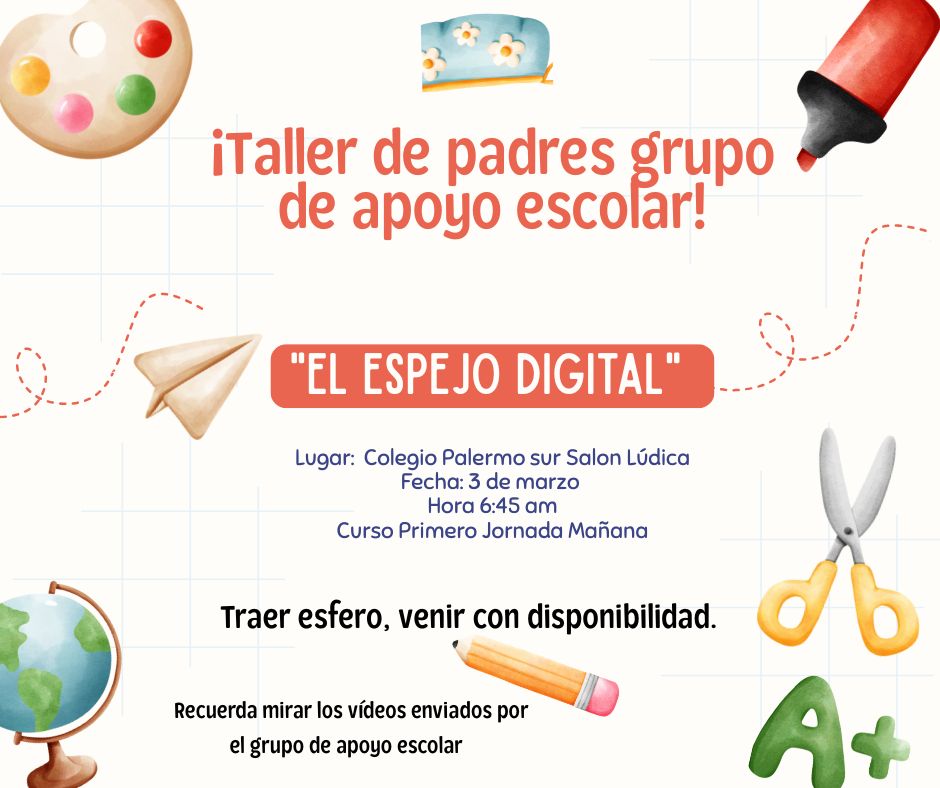 Taller de padres. "El espejo digital". Grado Primero. Jornada Mañana.