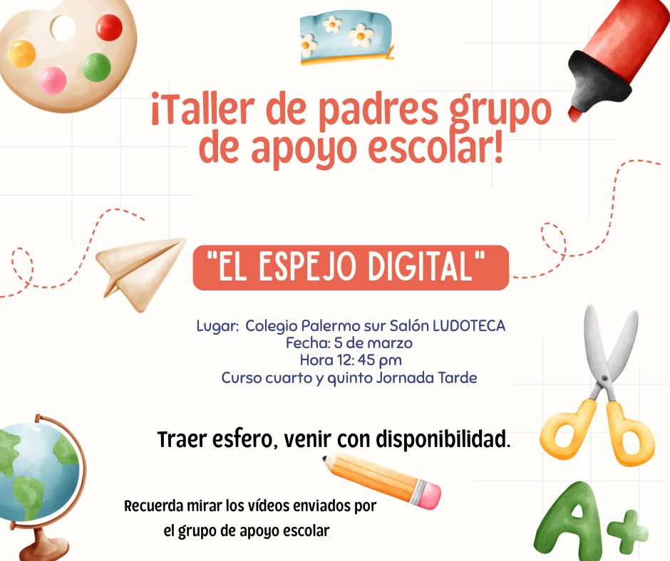 Taller de padres. "El espejo digital". Grados Cuarto y Quinto. Jornada Tarde.