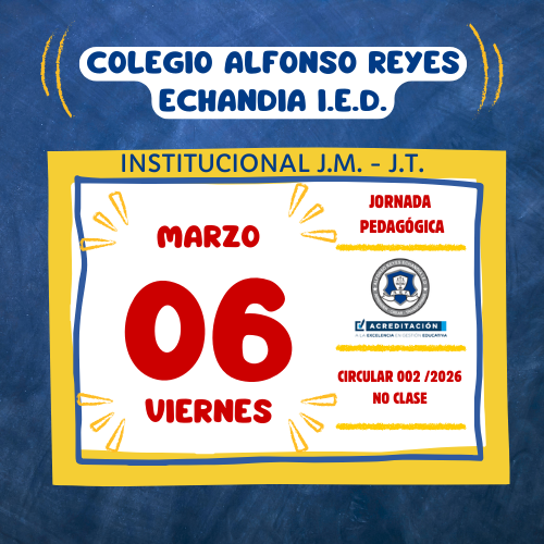 circular 002 de 2026 - jornada pedagogica marzo 06 de 2026