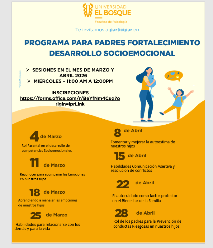 Estimados padres de familia, el Colegio Usaquén y la Facultad de Psicología de la Universidad El Bosque los invitan a nuestro Programa de Desarrollo Socioemocional. 🌟