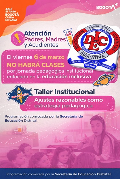 El Colegio Castilla IED informa que el día 6 de marzo de 2026 no habrá clases por jornada pedagógica institucional