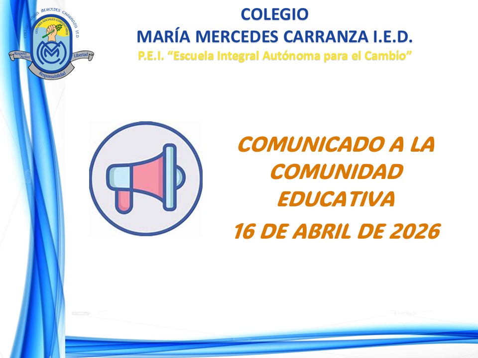 COMUNICADO A LA COMUNIDAD EDUCATIVA 16 DE ABRIL DE 2026