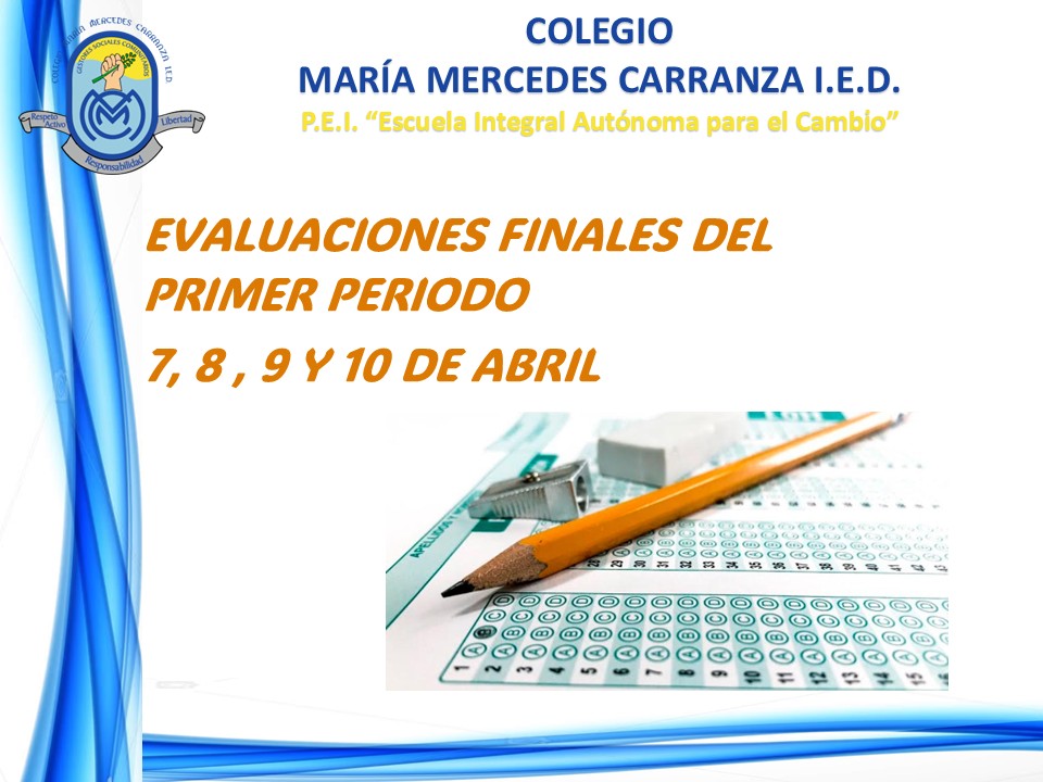 EVALUACIONES FINALES DEL PRIMER PERIODO