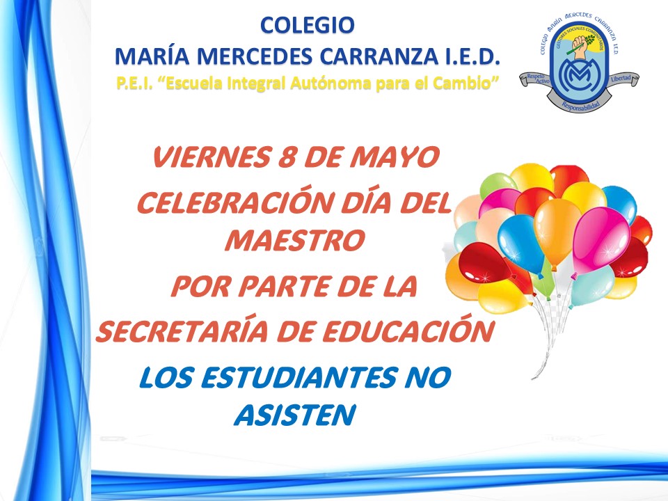 CELEBRACIÓN DÍA DEL MAESTRO  POR PARTE DE LA SED 
