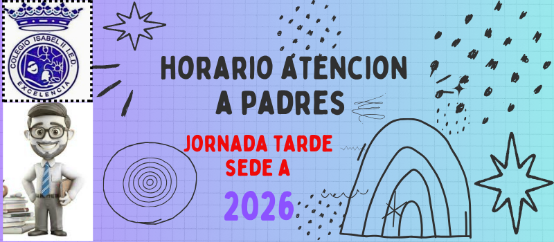 HORARIO ATENCION A PADRES SEDE A JORNADA TARDE