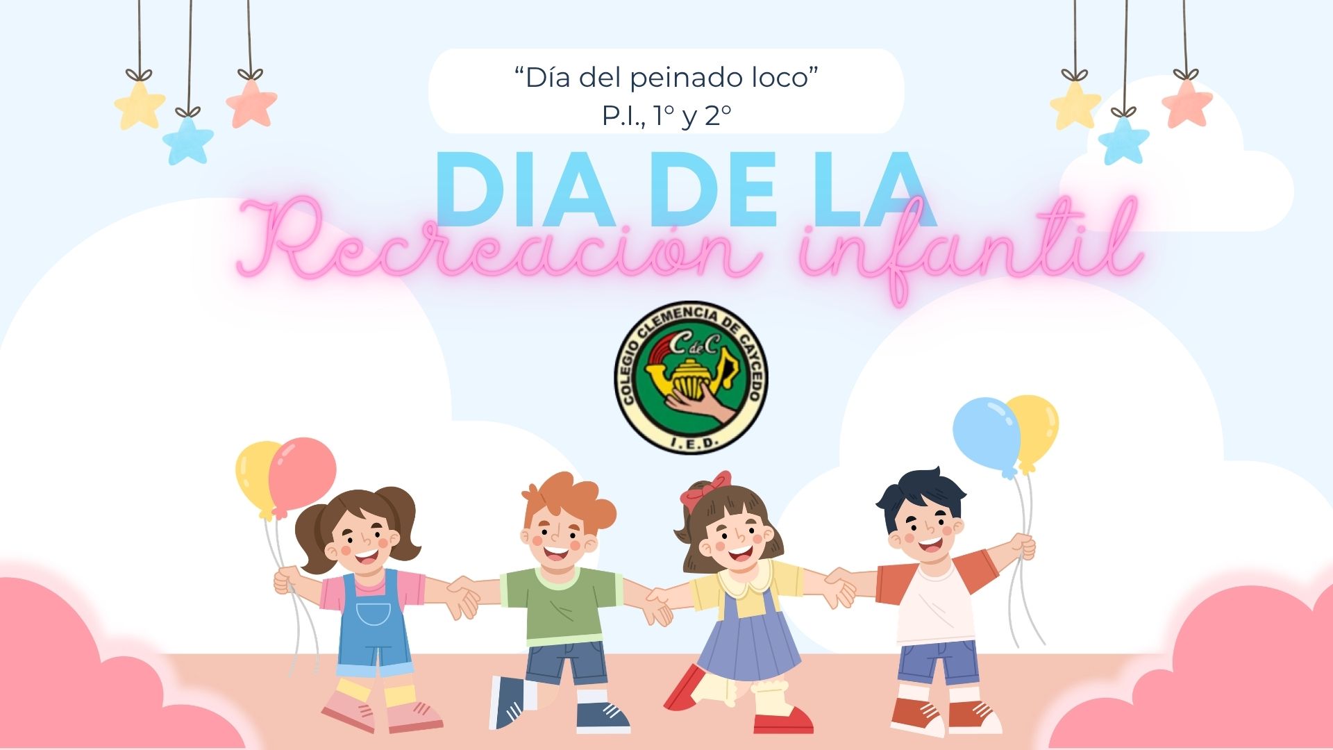Día de la recreación infantil P.I., 1° y 2°