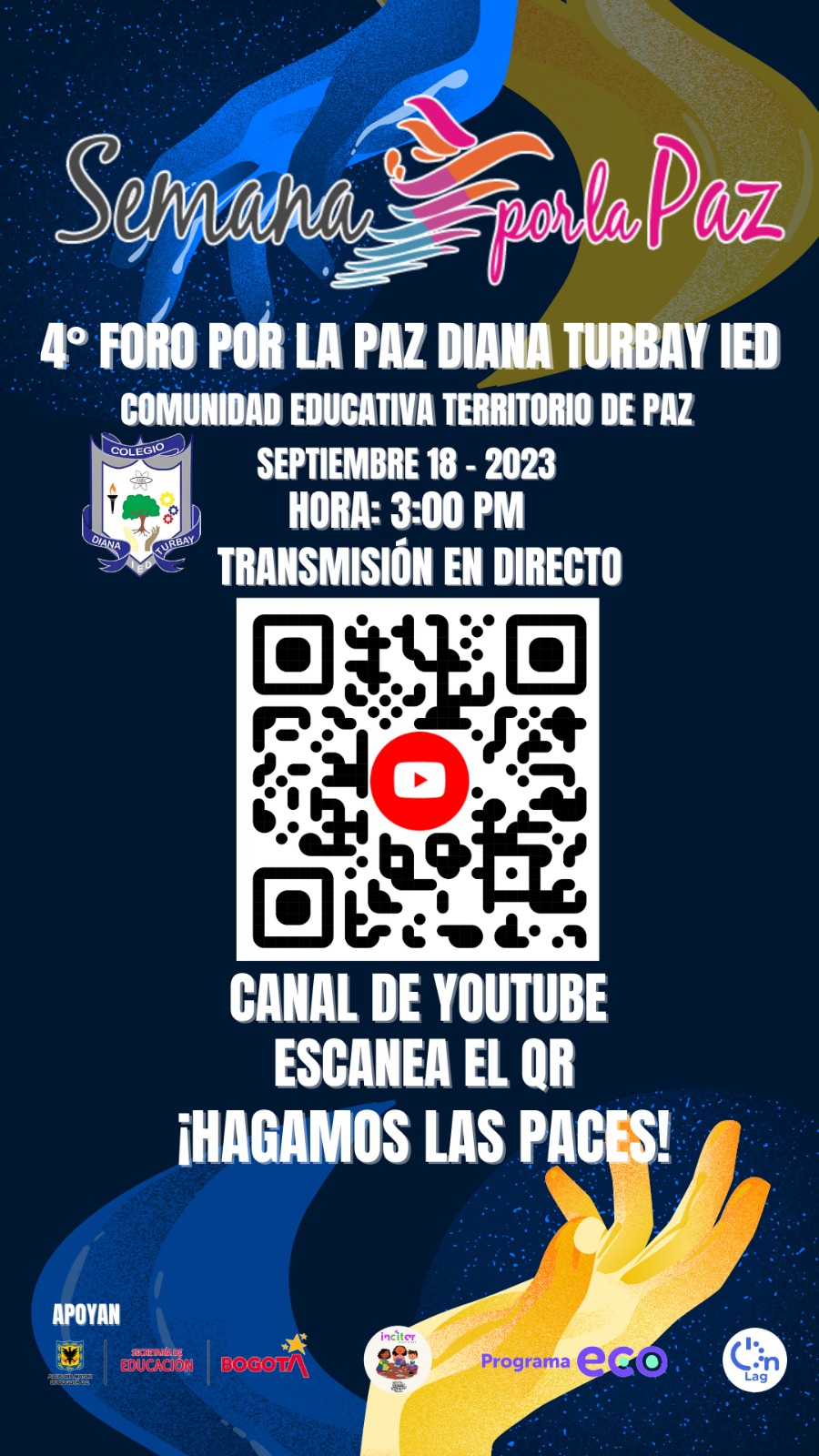 4° FORO POR LA PAZ DIANA TURBAY IED